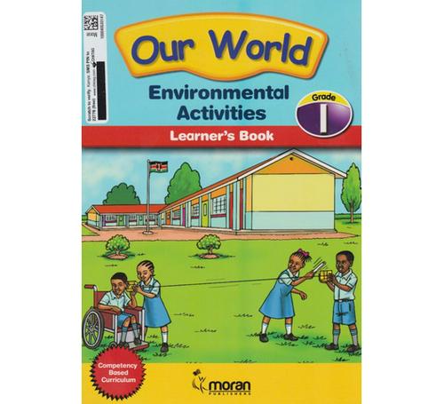 Moran-Our-World-Environmental-Activities-Grade-1-Learner's-Book
